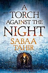Cover Art for 9780008220136, A Torch Against the Night by Sabaa Tahir