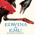 Cover Art for 9780613065603, Edwina the Emu by Sheena Knowles