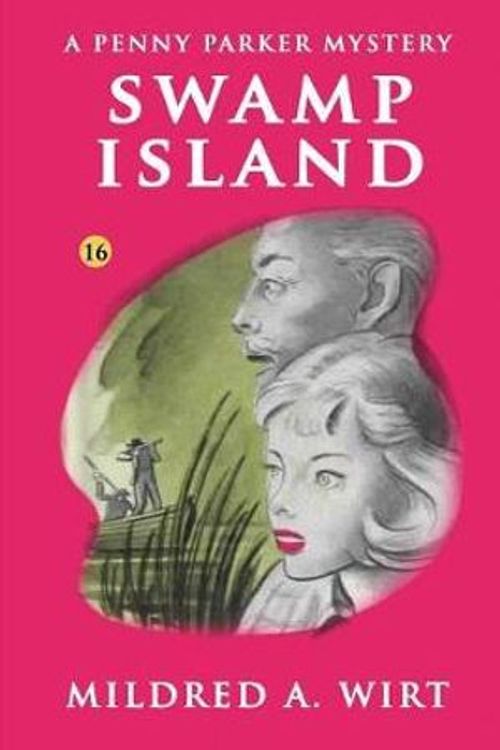 Cover Art for 9781434430250, Swamp Island  (Penny Parker #16): The Penny Parker Mysteries by Mildred A Wirt