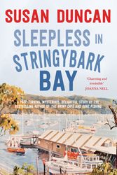 Cover Art for 9781761067969, Sleepless in Stringybark Bay by Susan Duncan