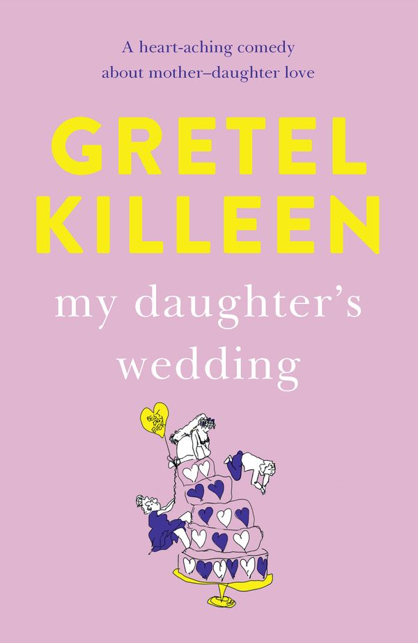 Cover Art for 9780733644887, My Daughter's Wedding by Gretel Killeen