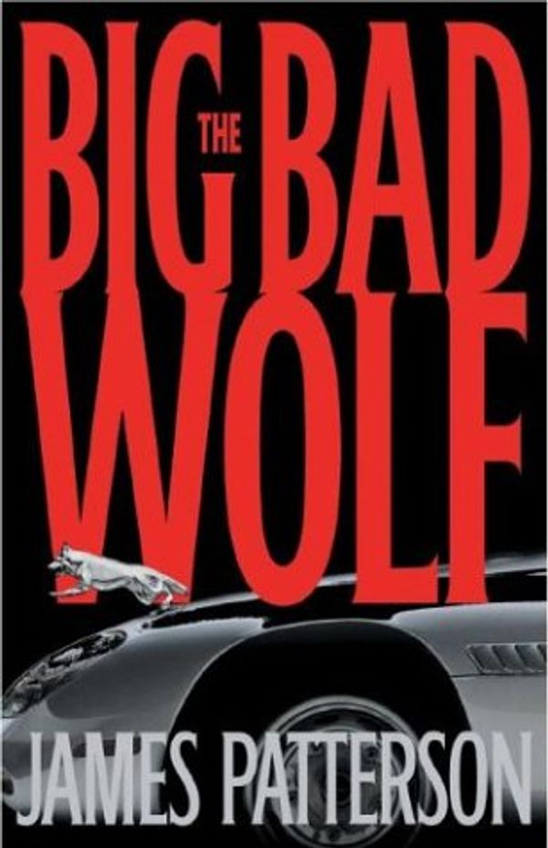 Cover Art for 9781920798178, The Big Bad Wolf by James Patterson