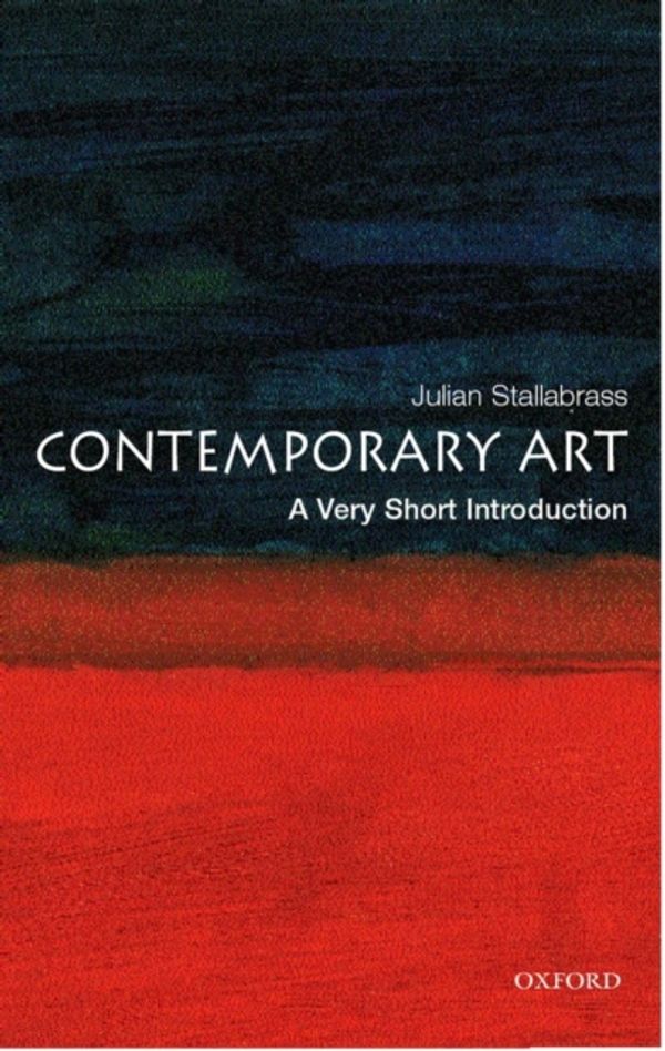 Cover Art for 9780192806468, Contemporary Art: A Very Short Introduction by Julian Stallabrass
