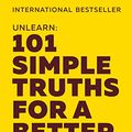 Cover Art for B07Q84V1SC, Unlearn: 101 Simple Truths for a Better Life by Humble The Poet