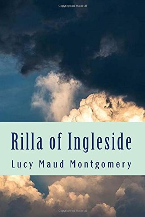 Cover Art for 9781545482568, Rilla of Ingleside by L. M. Montgomery