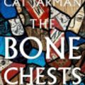 Cover Art for 9780008447342, The Bone Chests - Hardback by Cat Jarman