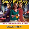 Cover Art for B00M0CZEVG, Stage Fright (Nancy Drew/Hardy Boys) by Carolyn Keene Franklin W. Dixon(2012-07-10) by Carolyn Keene Franklin W. Dixon
