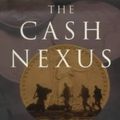 Cover Art for 9780713994650, The Cash Nexus by Niall Ferguson