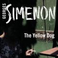 Cover Art for 9780698157491, The Yellow Dog by Georges Simenon