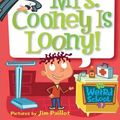 Cover Art for 9780061778599, My Weird School #7: Mrs. Cooney Is Loony! by Dan Gutman, Jim Paillot