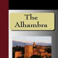 Cover Art for 9781595475220, The Alhambra by Washington Irving