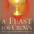 Cover Art for 9780002247429, A Feast For Crows by George R.r. Martin