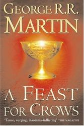 Cover Art for 9780002247429, A Feast For Crows by George R.r. Martin