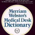 Cover Art for 9780877791256, Merriam-Webster's Medical Desk Dictionary (Merriam Websters Medical Desk Dictionary, 1st ed) by Indexed. Merriam Webster