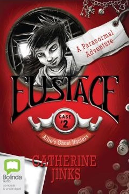 Cover Art for 9781743138373, Eustace by Catherine Jinks