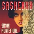 Cover Art for 9781400180073, Sashenka by Simon Montefiore