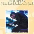 Cover Art for 9781495000874, Coldplay for Classical Piano: The Phillip Keveren Series by Phillip Keveren