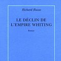 Cover Art for 9782912517289, Le Déclin de l'Empire Whiting by Richard Russo
