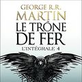 Cover Art for 9782756408415, Le Trône de fer l'Intégrale (A game of Thrones), Tome 4 : by George R.r. Martin