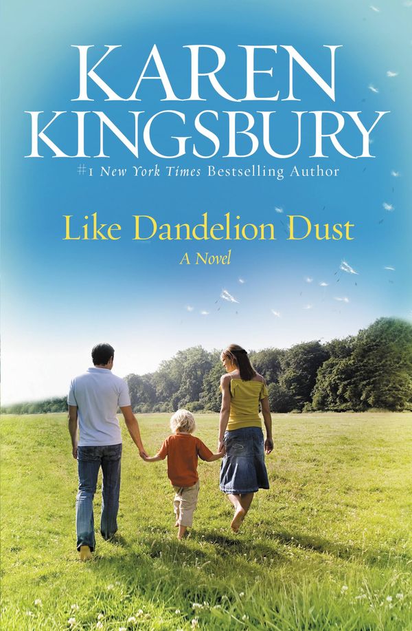 Cover Art for 9780446507455, Like Dandelion Dust by Karen Kingsbury