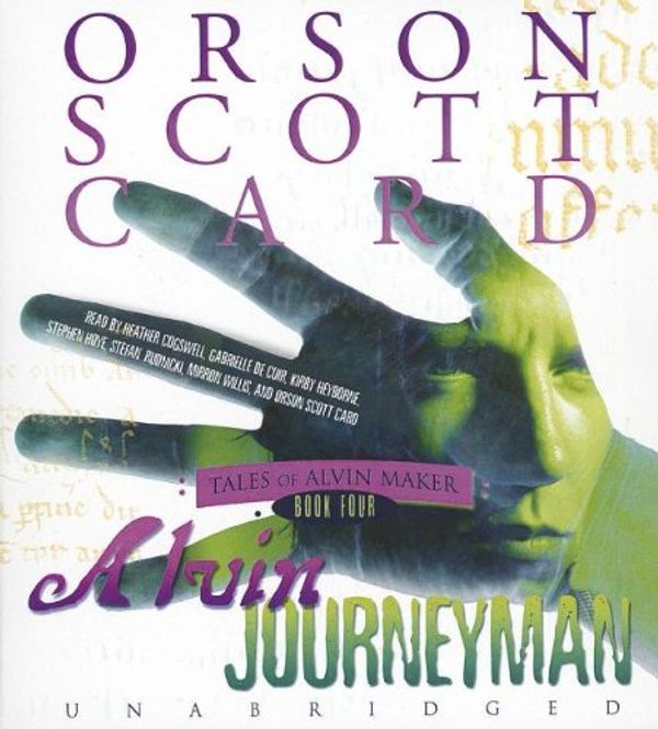 Cover Art for 9781441737687, Alvin Journeyman by Orson Scott Card