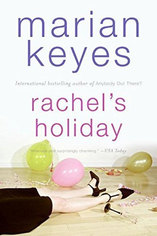 Cover Art for B017V8AFDA, Rachel's Holiday by Marian Keyes (2002-04-01) by Marian Keyes
