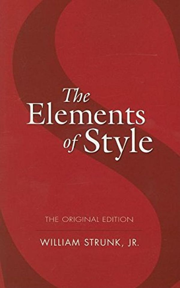 Cover Art for 9781306332507, Elements of Style, The: The Original Edition by William Strunk