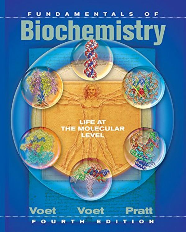 Cover Art for 9781118363355, Fundamentals of Biochemistry Life at the Molecular Level 4E + WileyPlus Registration Card by Donald Voet, Judith G. Voet, Charlotte W. Pratt