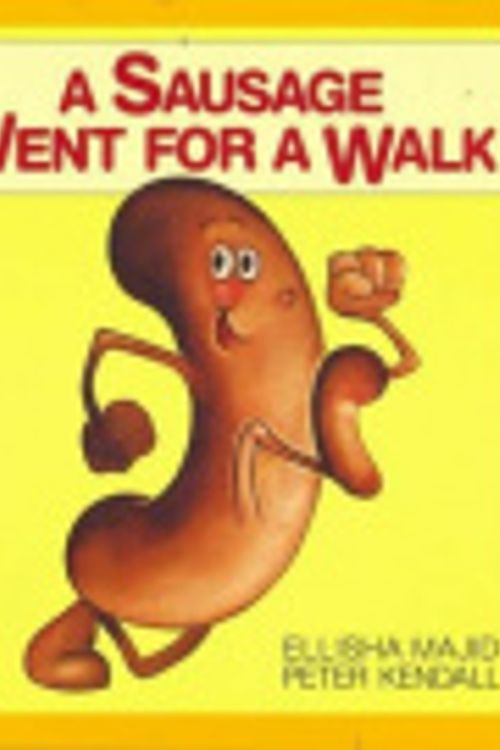 Cover Art for 9781863680073, A Sausage Went for a Walk by Ellisha Majid