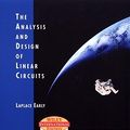 Cover Art for 9780471452522, The Analysis and Design of Linear Circuits by Roland E. Thomas