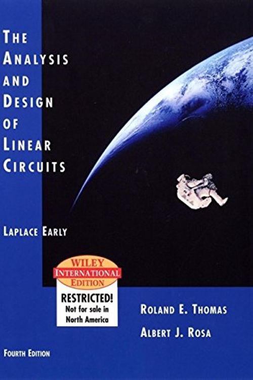 Cover Art for 9780471452522, The Analysis and Design of Linear Circuits by Roland E. Thomas