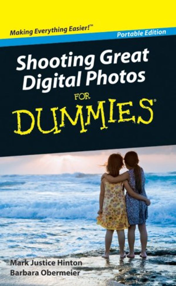 Cover Art for 9780470591444, Shooting Great Digital Photos For Dummies by Mark Justice Hinton; Barbara Obermeier