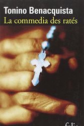 Cover Art for 9782070406463, La Commedia des ratés - Grand Prix de la Littérature Policière 1992 by Tonino Benacquista