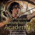 Cover Art for 9781442384613, Tales from the Shadowhunter Academy by Cassandra Clare