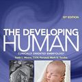 Cover Art for 9780323313483, The Developing Human by Dr. Keith L. Moore, T V n Persaud, Mark G. Torchia