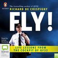Cover Art for 9780655605010, Fly! by Richard de Crespigny