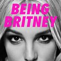 Cover Art for 9781788705240, Being Britney: Pieces of a Modern Icon by Jennifer Otter Bickerdike