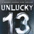 Cover Art for B00KEMNHKO, [Unlucky 13 (Women's Murder Club)] [By: Patterson, James] [May, 2014] by James Patterson