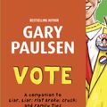 Cover Art for 9780385742290, Vote by Gary Paulsen