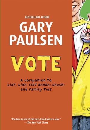 Cover Art for 9780385742290, Vote by Gary Paulsen