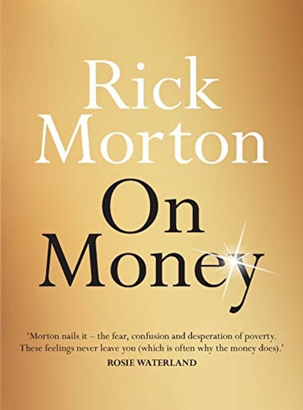 Cover Art for B08GKLFF91, On Money (On Series) by Rick Morton