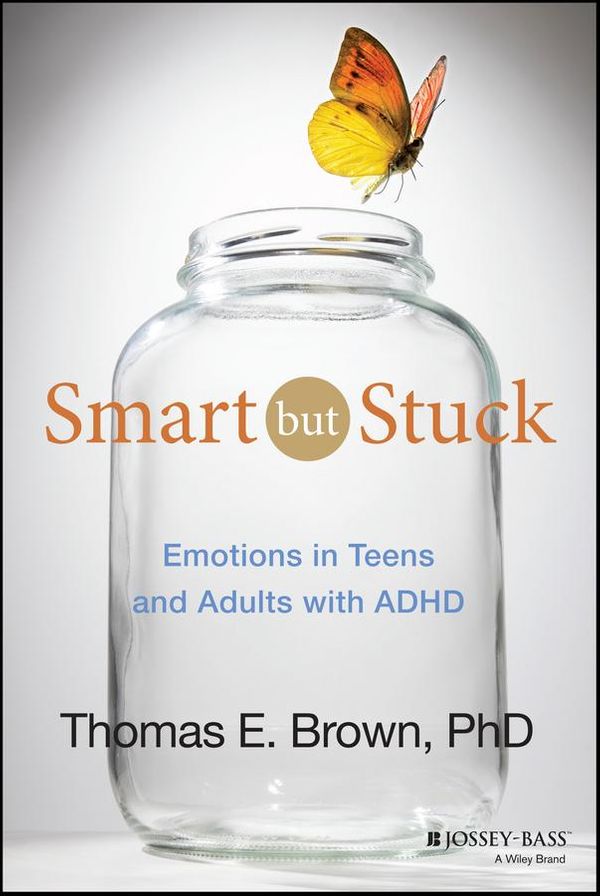Cover Art for 9781118421765, Smart But Stuck by Thomas E. Brown