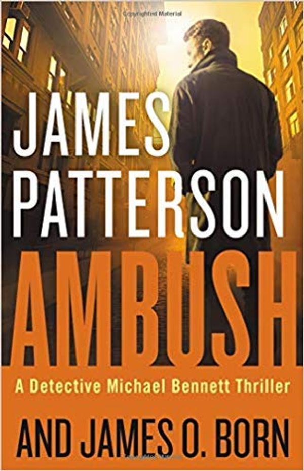 Cover Art for B07JL2XYPK, [By James Patterson ] Ambush (Michael Bennett) (Hardcover)【2018】by James Patterson (Author) (Hardcover) by James Patterson