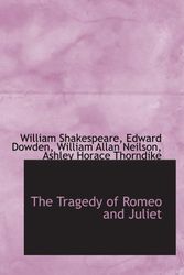 Cover Art for 9781103540464, The Tragedy of Romeo and Juliet by William Shakespeare