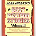 Cover Art for 9780396089483, Max Brand's Best Western Stories by Max Brand