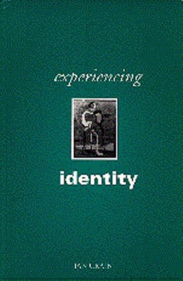 Cover Art for 9780803976924, Experiencing Identity by Craib, Ian, Craib I