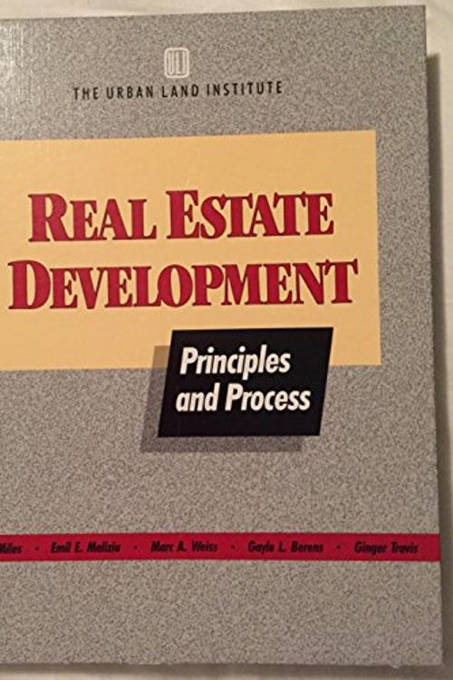 Cover Art for 9780874207125, Real Estate Development by Miles, Mike E.