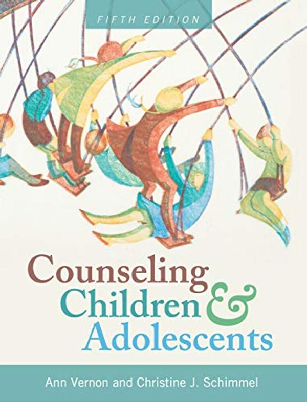 Cover Art for 9781516573066, Counseling Children and Adolescents by Ann Vernon
