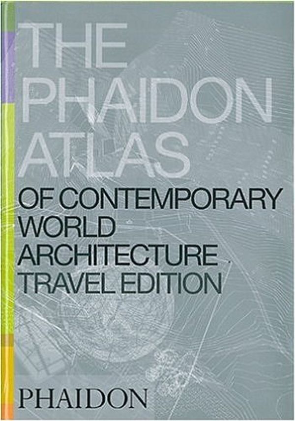 Cover Art for 9783896874849, The Phaidon Atlas of Contemporary World Architecture / Phaidon's Grossatlas der modernen Weltarchitektur. Alle herausragenden Werke zeitgenössischer Architektur in einem Band. Durchgehend bebildert [Feb 01. 2005] Phaidon Press und Of Phaidon Press Editors by 