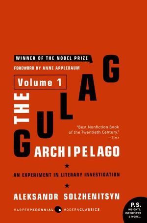 Cover Art for 9780061253713, The Gulag Archipelago Volume 1 by Aleksandr I. Solzhenitsyn